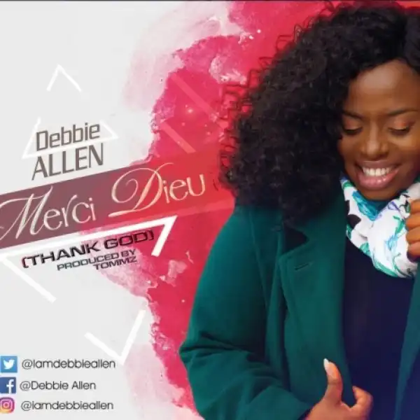 Debbie Allen - Merci Dieu